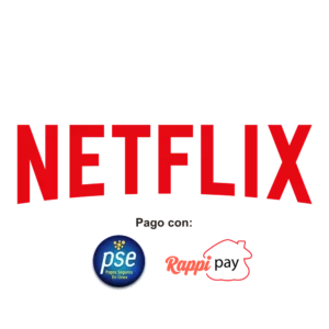 PIN Netflix (Pago con PSE, tarjeta débito, RappiPay, Nequi o DaviPlata) Colombia